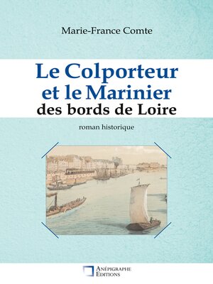 cover image of Le Colporteur et le Marinier des bords de Loire